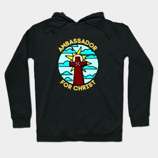 Ambassador For Christ | Christian Hoodie